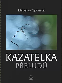 Kazatelka přeludů