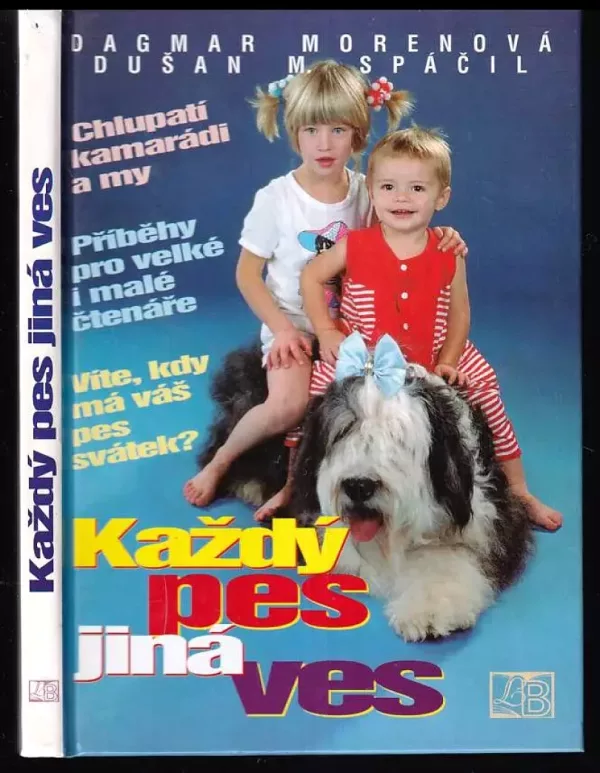 Každý pes jiná ves