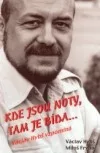 Kde jsou noty, tam je bída