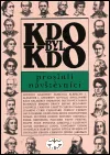 Kdo byl kdo – proslulí návštěvníci