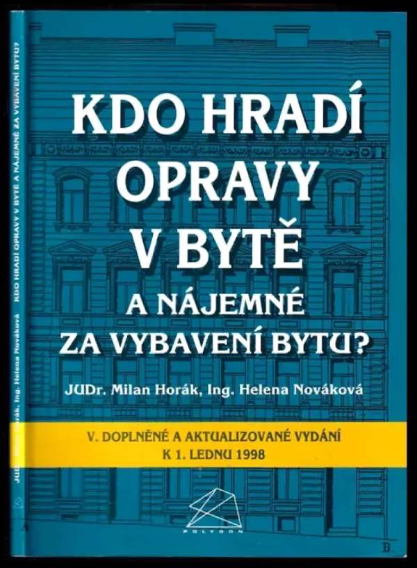 Kdo hradí opravy v bytě a nájemné za vybavení bytu?