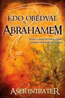 Kdo obědval s Abrahamem