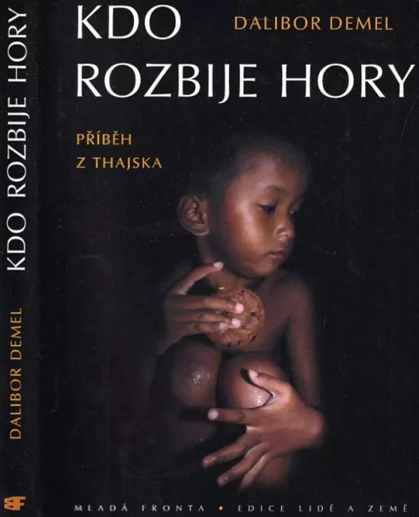 Kdo rozbije hory