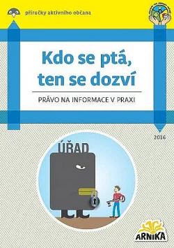 Kdo se ptá, ten se dozví - právo na informace v praxi