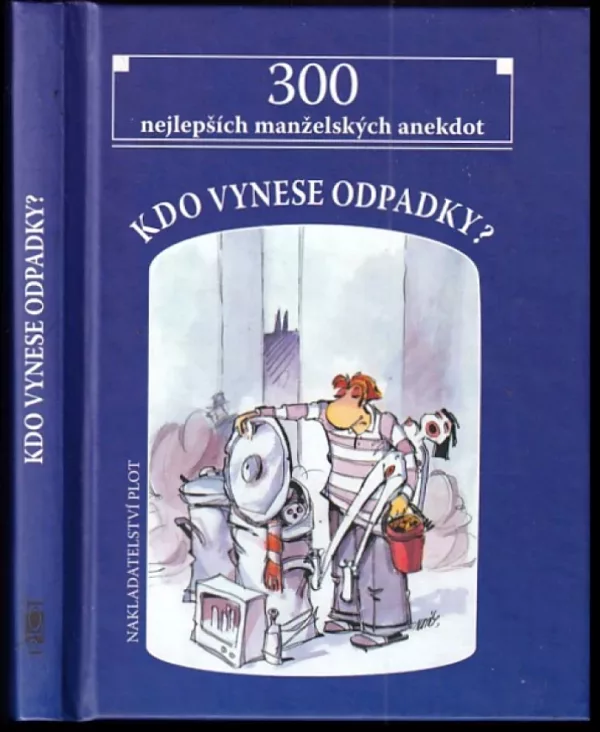 Kdo vynese odpadky?