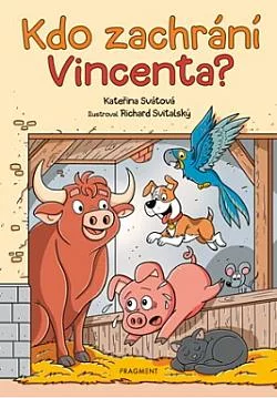 Kdo zachrání Vincenta?