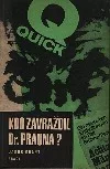 Kdo zavraždil Dr.Prauna ?