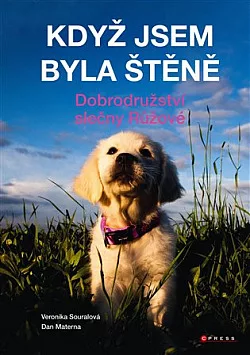 Když jsem byla štěně: Dobrodružství slečny Růžové