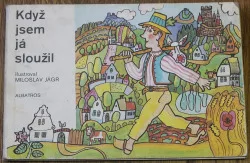 Když jsem já sloužil...