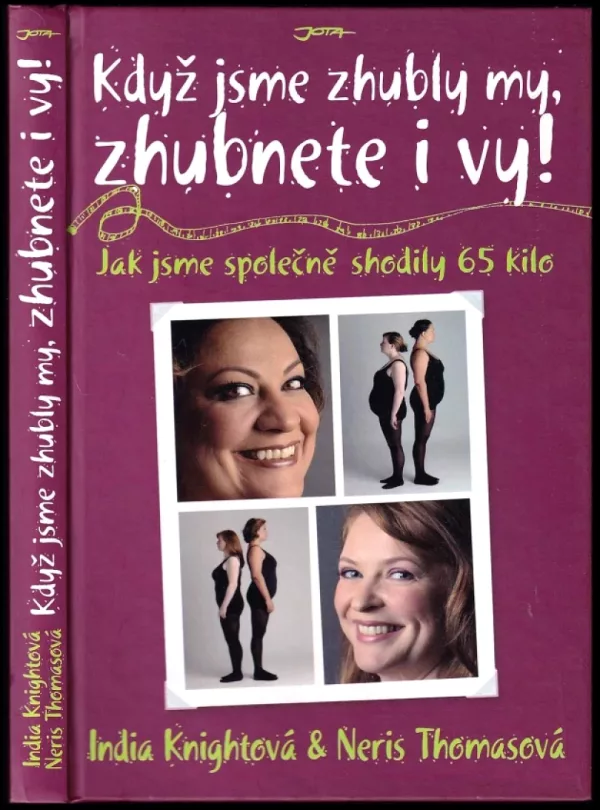Když jsme zhubly my, zhubnete i vy!