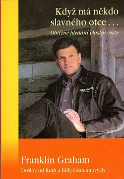 Když má někdo slavného otce...