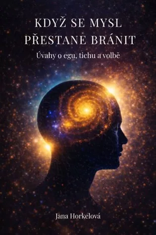 Když se mysl přestane bránit