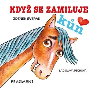 Když se zamiluje kůň