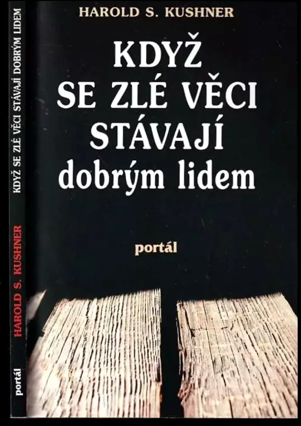 Když se zlé věci stávají dobrým lidem