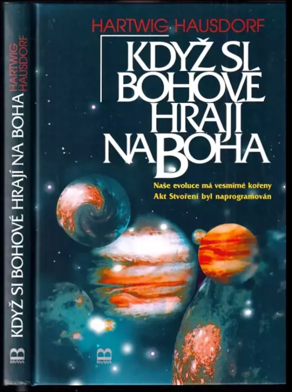 Když si bohové hrají na Boha