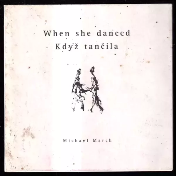 Když tančila : When she danced