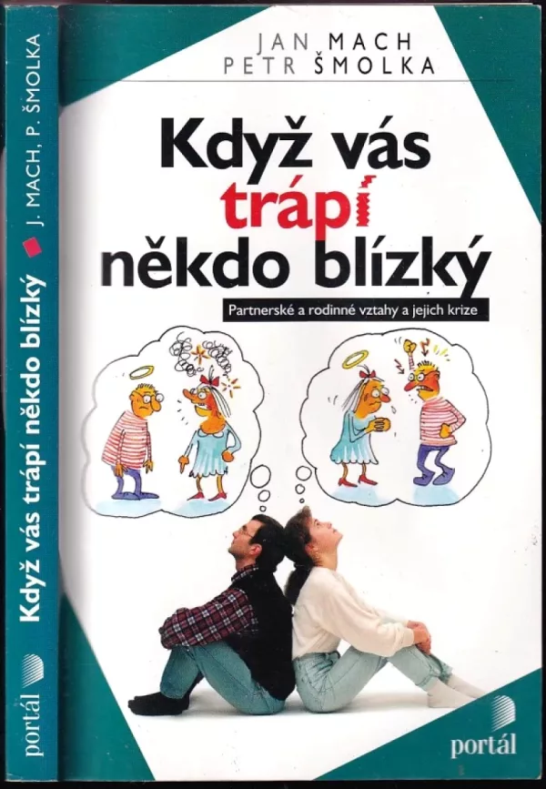 Když vás trápí někdo blízký