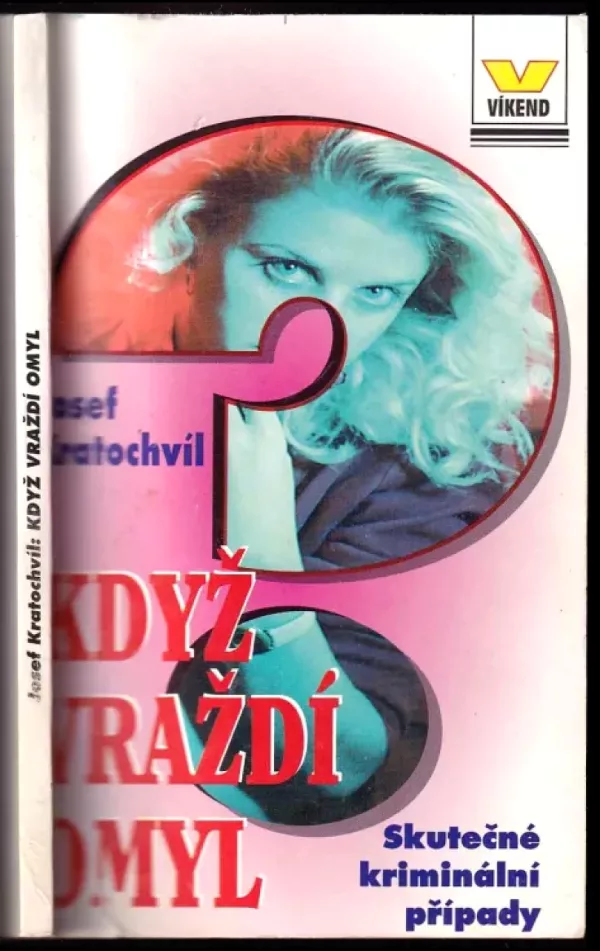 Když vraždí omyl