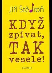 Když zpívat, tak vesele