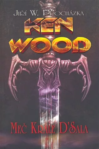 Ken Wood Meč krále D'Sala