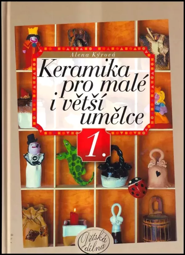 Keramika pro malé i větší umělce