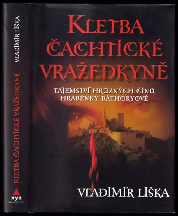 Kletba čachtické vražedkyně