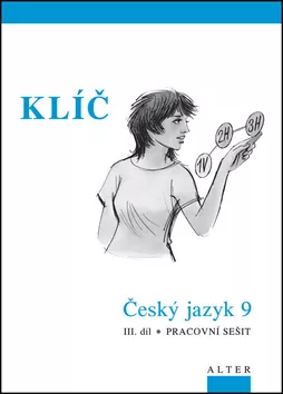 Klíč Český jazyk 9/III. díl, Pracovní sešit