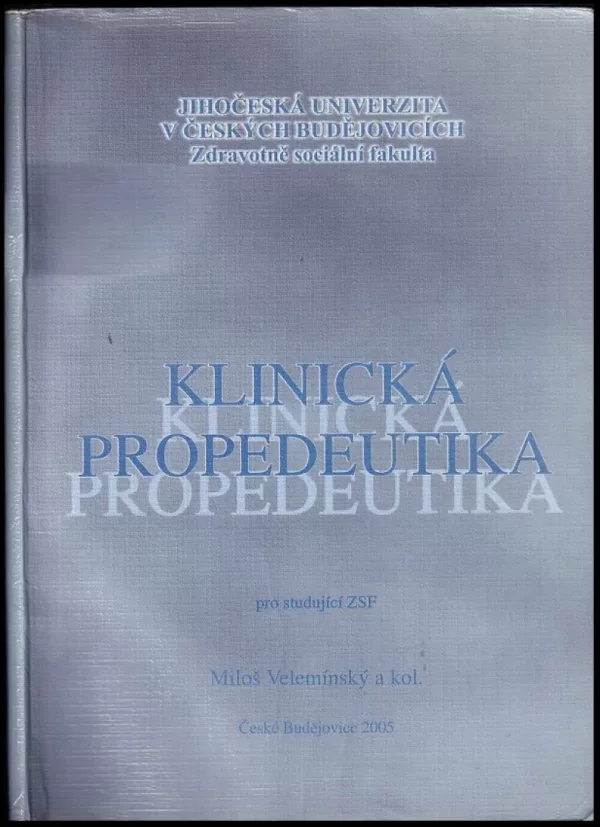 Klinická propedeutika pro studující ZSF