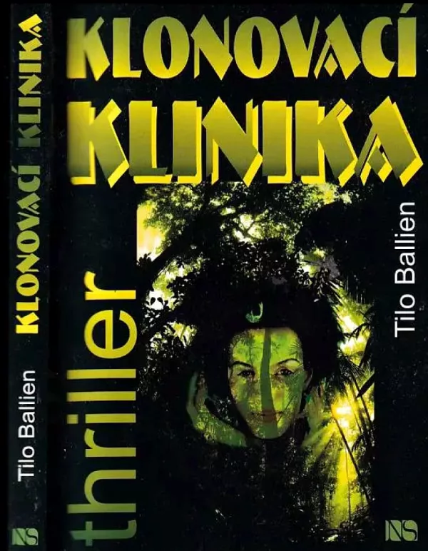 Klonovací klinika : thriller