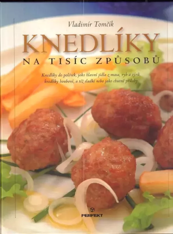 Knedlíky na tisíc způsobů : Díl 1-1