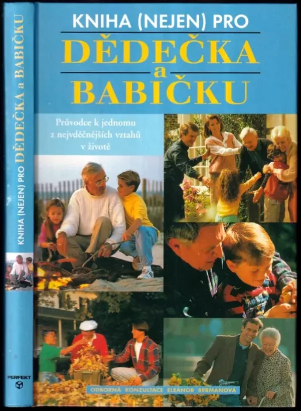 Kniha (nejen) pro dědečka a babičku