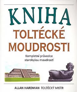 Kniha toltécké moudrosti