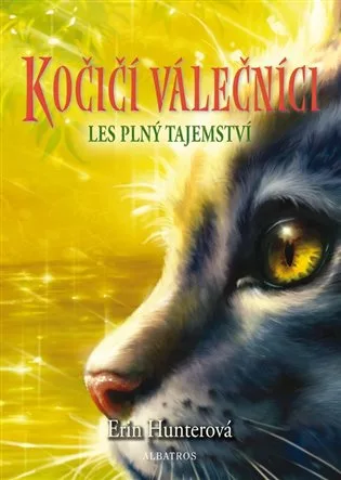 Kočičí válečníci (3) - Les plný tajemství