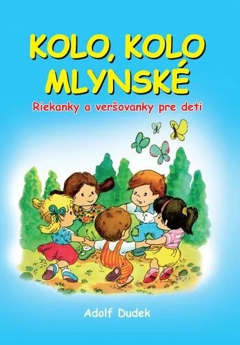 Kolo, kolo mlynské