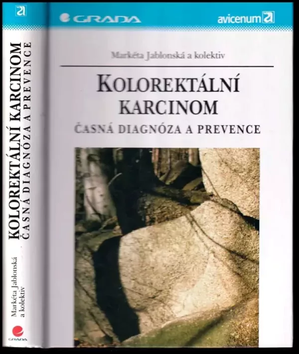 Kolorektální karcinom : časná diagnóza a prevence