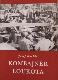Kombajnér Loukota