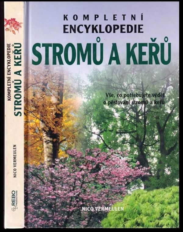 Kompletní encyklopedie stromů a keřů