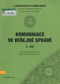 Komunikace ve veřejné správě. I. díl