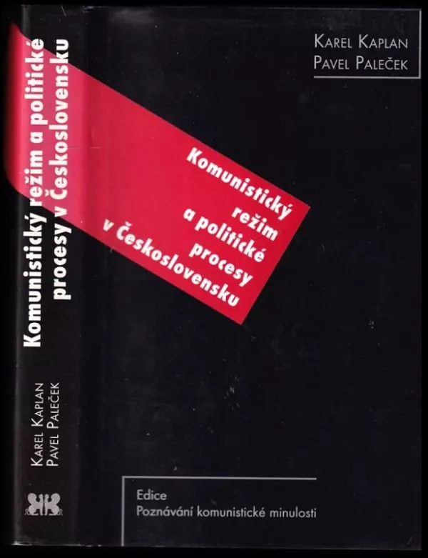 Komunistický režim a politické procesy v Československu
