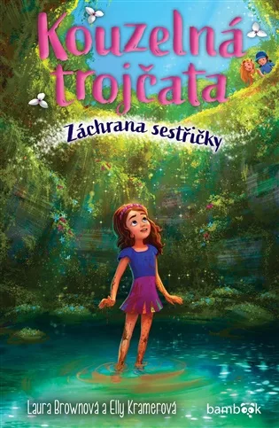 Kouzelná trojčata – Záchrana sestřičky