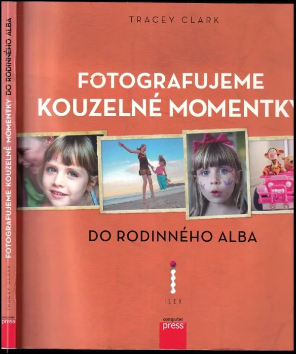 Kouzelné momentky do rodinného alba