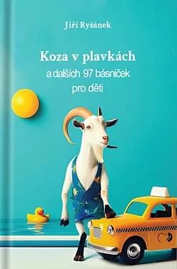 Koza v plavkách a dalších 97 básniček pro děti