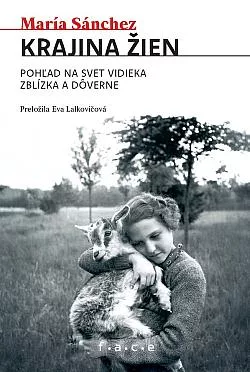 Krajina žien: Pohľad na svet vidieka zblízka a dôverne