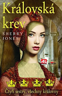 Královská krev: čtyři sestry, všechny královny