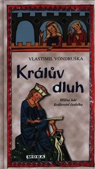 Králův dluh - Hříšní lidé Království českého