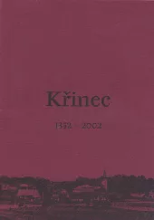 Křinec 1352–2002