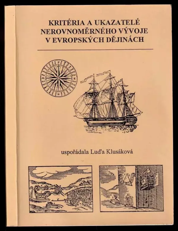 Kritéria a ukazatelé nerovnoměrného vývoje v evropských dějinách