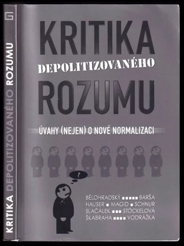 Kritika depolitizovaného rozumu