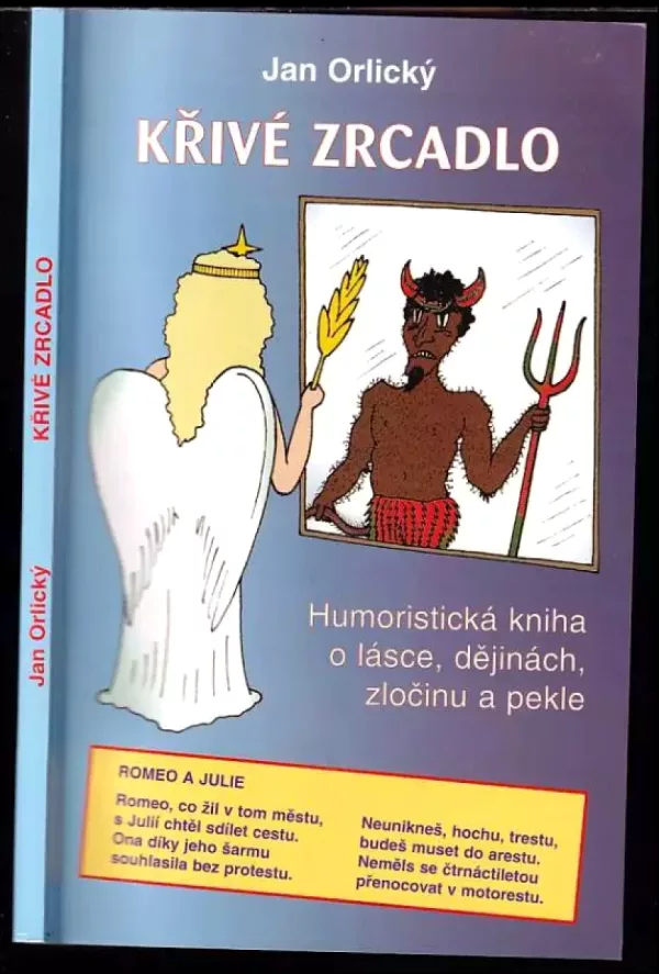 Křivé zrcadlo : humoristická kniha o lásce, dějinách, zločinu a pekle