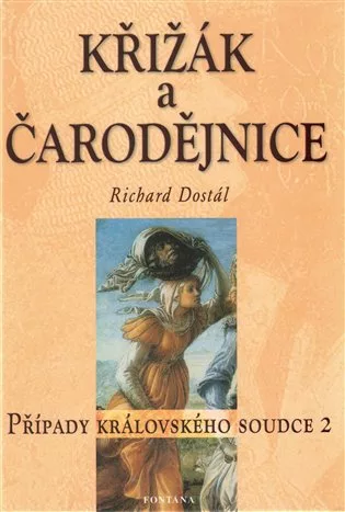Křížák a čarodějnice - Případy královského soudce 2